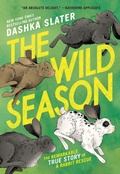 Cover: The Wild Season - Little, Brown Books for Young Readers