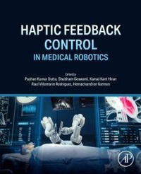 Enlarge image Cover: Haptic Feedback Control in Medical Robotics - Academic Press