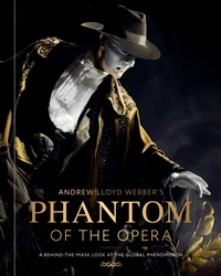 Enlarge image Cover: Andrew Lloyd Webber's Phantom of the Opera - Clarkson Potter/Ten Speed