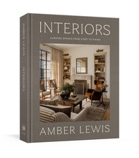 Enlarge image Cover: Interiors: A Home Renovation and Interior Design Book - Clarkson Potter
