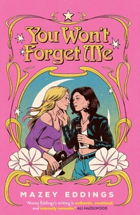 Enlarge image Cover: You Won't Forget Me - Headline Eternal