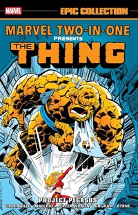 Enlarge image Cover: Marvel Two-In-One Epic Collection: Project Pegasus - Marvel Comics