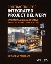 Enlarge image Cover: Contracting for Integrated Project Delivery - Wiley