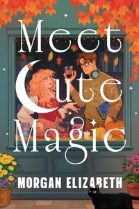Enlarge image Cover: Meet Cute Magic - Union Square & Co.