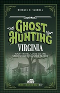 Cover: Ghost Hunting Virginia - Clerisy Press