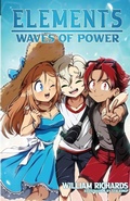 Cover: Elements Volume 2.5 Waves of Power - William Richards