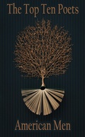 Cover: The Top 10 Poets - The 20th Century - American Men - Top 10 Poetry