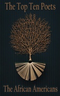Cover: The Top 10 Poets - The African-Americans - Top 10 Poetry