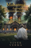 Cover: Mahatma Among the Revolutionaries - Tellwell Talent