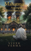 Cover: Mahatma Among the Revolutionaries - Tellwell Talent