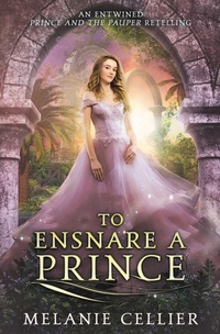 Enlarge image Cover: To Ensnare a Prince - Luminant Publications