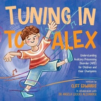 Enlarge image Cover: Tuning in to Alex - Green Hill Publishing