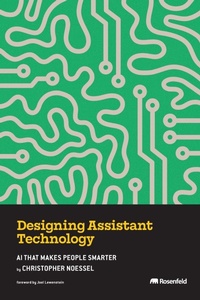 Enlarge image Cover: Designing Assistant Technology - Rosenfeld Media