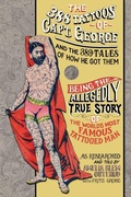 Cover: The 388 Tattoos of Captain George and the 389 Tales of How He Got Them - Modern Vaudeville Press