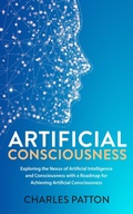 Cover: Artificial Consciousness - Charles Patton