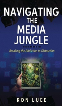 Enlarge image Cover: Navigating the Media Jungle - American Real Publishing