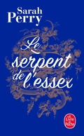 Cover: Le Serpent de L'Essex - Le Livre de Poche