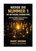 Cover: Werde die Nr. 1 im Network-Marketing - Spiele Dein Spiel  und dominiere den Markt - epubli