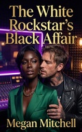 Cover: The White Rockstar's Black Affair - Freedom Books