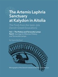 Cover: The Artemis Laphria Sanctuary at Kalydon in Aitolia. The Finds from the 1920s-30s Danish-Greek Excavations - Vol. 1: The Pottery and Terracotta Lamps (Part I-II) - Aarhus University Press