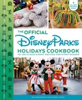 Cover: The Official Disney Parks Holidays Cookbook - Random House Worlds