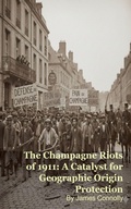 Cover: The Champagne Riots of 1911 - Mark Kelly