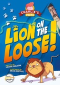 Cover: Lion on the Loose! (Charlie's Park, #1) - BookLife Publishing
