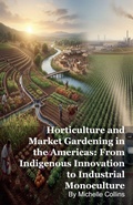 Cover: Horticulture and Market Gardening in the Americas - SilverBack