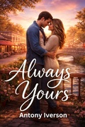 Cover: Always Yours (Romance In Willow Creek, #107) - UroS Taks