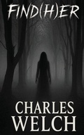 Cover: Find(H)er - Charles Welch Publishing