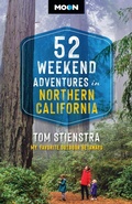 Cover: 52 Weekend Adventures in Northern California - Avalon Publishing