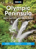 Cover: Moon Olympic Peninsula: With Olympic National Park - Avalon Publishing