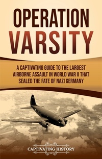 Enlarge image Cover: Operation Varsity - Captivating History