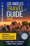 Cover: Los Angeles Travel Guide - Captivating Travels