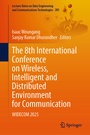 Cover: The 8th International Conference on Wireless, Intelligent and Distributed Environment for Communication - Springer