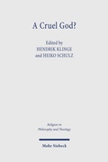 Cover: A Cruel God? - Mohr Siebeck