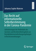 Cover: Das Recht auf informationelle Selbstbestimmung in der Corona-Pandemie - Springer