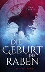 Cover: Die Geburt des Raben - BoD - Books on Demand