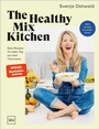 Cover: The Healthy Mix Kitchen - Gräfe und Unzer