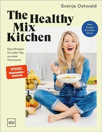 Enlarge image Cover: The Healthy Mix Kitchen - Gräfe und Unzer