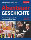 Cover: Abenteuer Geschichte Tagesabrei&szlig;kalender 2027 - Menschen, Ereignisse, Epochen - von den Anf&auml;ngen bis heute - Harenberg