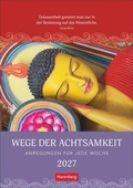Cover: Wege der Achtsamkeit Wochen-Kulturkalender 2027 - Anregungen f&uuml;r jede Woche - Harenberg
