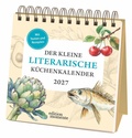 Cover: Der kleine literarische K&uuml;chenkalender Premium-Postkartenkalender 2027 - Mit Texten und Rezepten - edition momente
