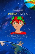 Cover: Prinz Tatta - Die Blaue Wasserkugel - Tolino Media