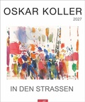 Cover: Oskar Koller - In den Stra&szlig;en Kalender 2027 - In den Stra&szlig;en - Weingarten