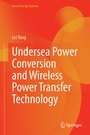 Cover: Undersea Power Conversion and Wireless Power Transfer Technology - Springer