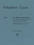 Cover: Franz Liszt - Der M&uuml;ller und der Bach aus "Die sch&ouml;ne M&uuml;llerin" D 795 - Henle, G&uuml;nter