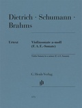 Cover: Dietrich &middot; Schumann &middot; Brahms - Violinsonate a-moll (F. A. E.-Sonate) - Henle, G&uuml;nter