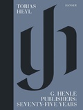 Cover: B&uuml;cher und Zeitschriften - G. Henle Publishers: Seventy-Five Years - Henle, G&uuml;nter