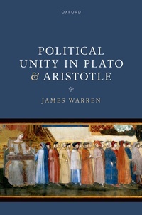 Enlarge image Cover: Political Unity in Plato and Aristotle - Oxford University Press